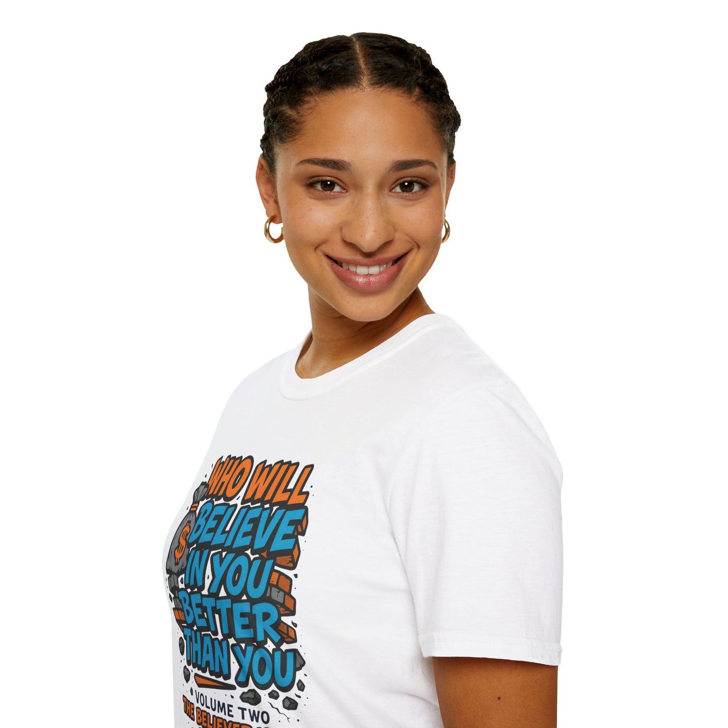 Motivational Unisex T-Shirt - "Who Will Believe in You Better Than You?" - Inspirational Gift for Dreamers, Achievers, Birthday, [...]