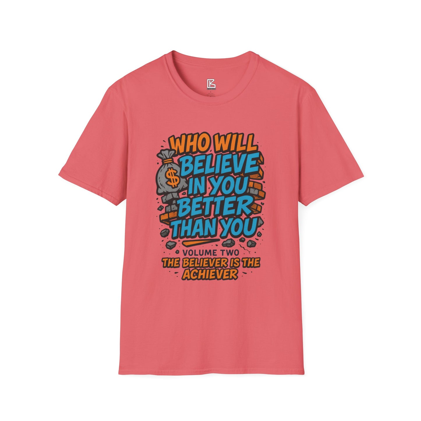 Motivational Unisex T-Shirt - "Who Will Believe in You Better Than You?" - Inspirational Gift for Dreamers, Achievers, Birthday, [...]